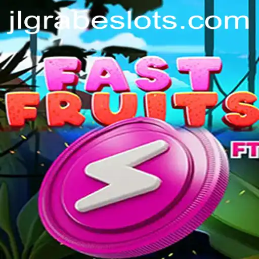Discover the Exciting World of FastFruits with JLGRABE